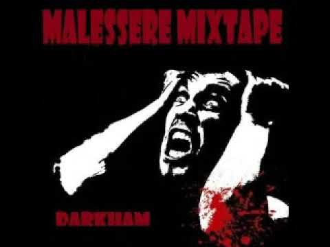 Darkham - Malessere Mixtape 2012 - 15. Paura Feat. YuPanik