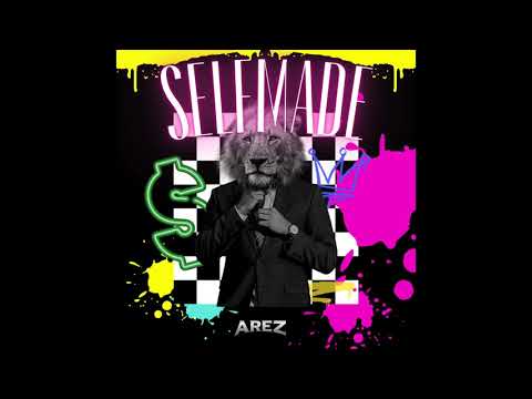 SELFMADE - AREZ
