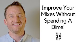 Improve Your Mix Without Spending A Dime By Understanding Stereo Imaging
