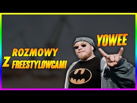 ROZMOWY Z FREESTYLOWCAMI #2 - YOWEE | KONTROWERSYJNE WERDYKTY | PODEJŚCIE DO FRISTAJLU | CO DALEJ?