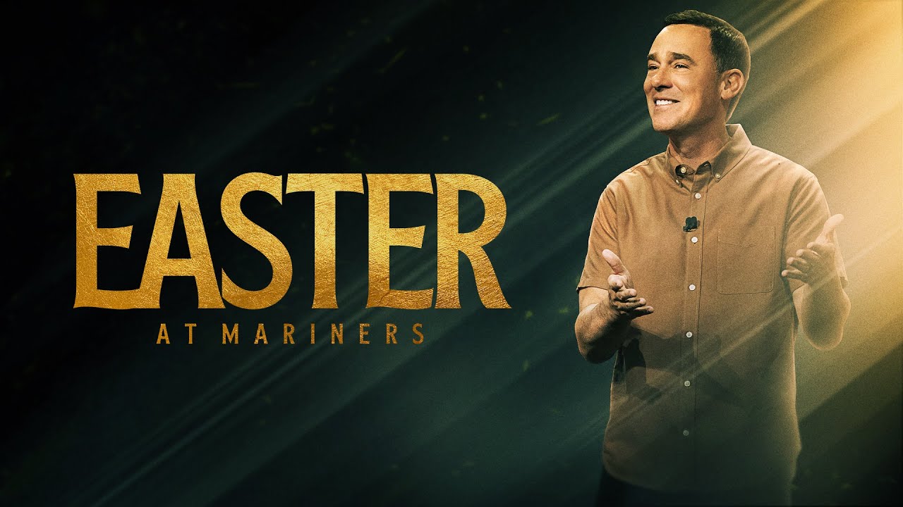 Easter 2024 - The Lion has Conquered - Eric Geiger | Mariners Church