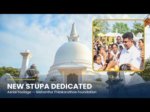 New Stupa Dedication Ceremony — Aerial Footage | Trincomalee