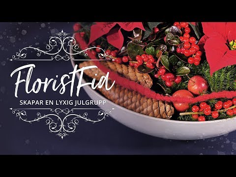 FloristFia skapar en lyxig julgrupp