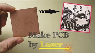 Make pcb with laser