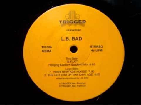 L. B. Bad - 1999's New Age House
