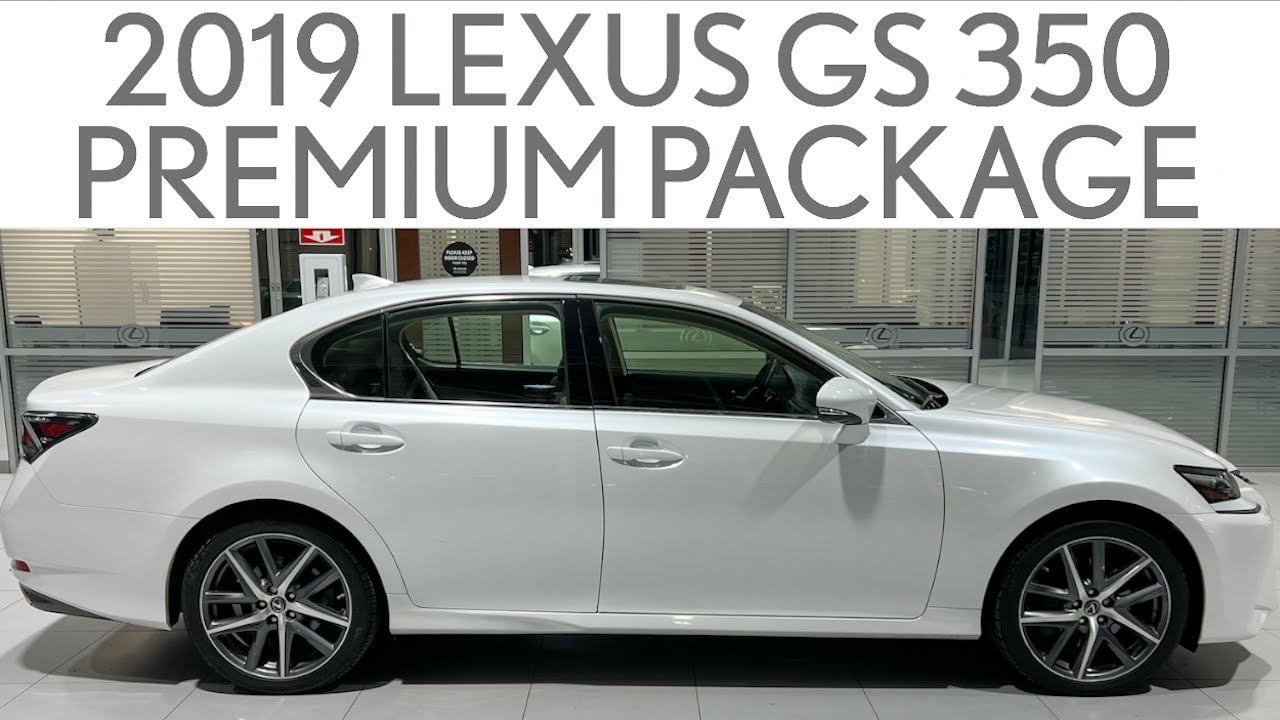 2019 Lexus GS 350 Premium Package (LUB1796) - Full ...