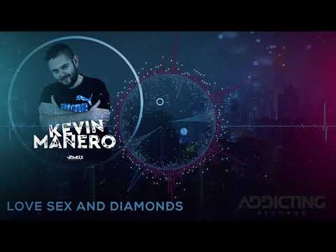 Kevin Manero - Love Sex and Diamonds