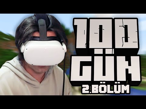 Minecraft VR'da 100 Gün  - 2.Bölüm