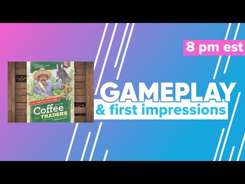 Coffee Traders Gameplay and First Impressions