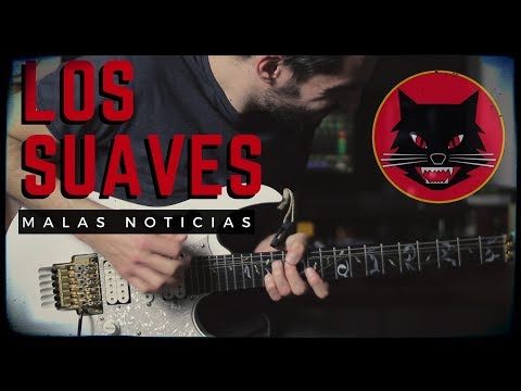 Los Suaves - Malas Noticias - Versión instrumental