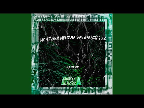 Montagem Melodia das Galáxias 2.0