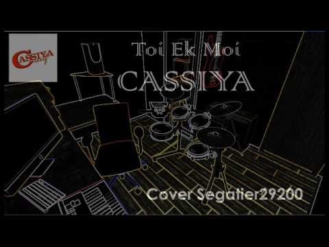 Toi Ek Moi CASSIYA - COVER SKM