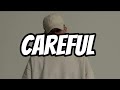 NF Cordae CAREFUL Lyrics