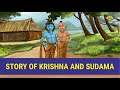 Story Of Sri Krishna And Sudhama Animated Video Kids Stories In English
