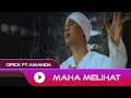 Opick feat. Amanda - Maha Melihat | Official Music Video