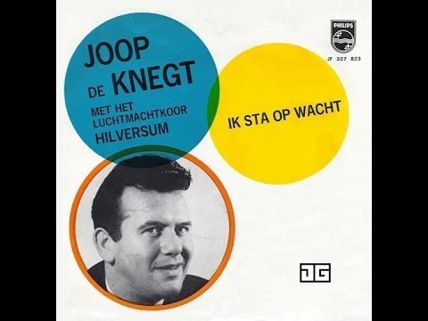 Joop de Knegt - Ik Sta Op Wacht. (Originele opname 1957) (Ondertiteld)