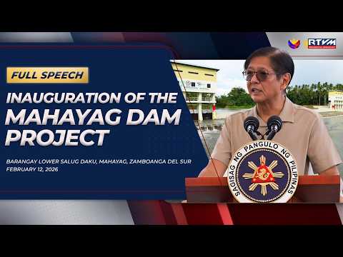 Inauguration of the Mahayag Dam Project (Speech) 02/12/2026
