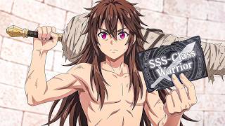 Akala Nila Patay na Siya, Pero Paglabas ng Dungeon Isa Nang SSS-Class Warrior! | Anime Recap Tagalog