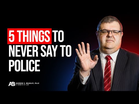 5 Things You Should NEVER Say To Police When Pulled Over