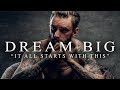 DREAM BIG - Best Motivational Video Speeches Compilation (Most Eye Opening Speeches)