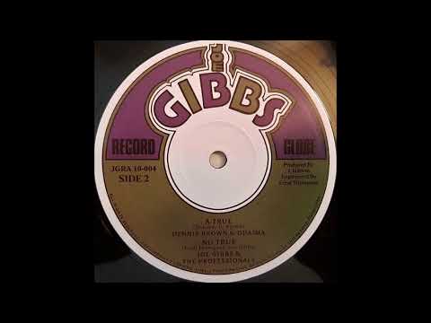 DENNIS BROWN & DHAIMA - A True [1978]