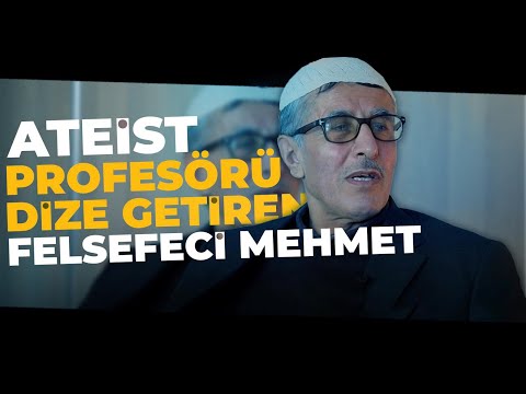 Felsefeci Mehmet'ten Ateist Profesöre Akıl Durduran Cevaplar