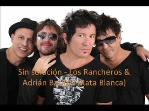 Sin solución - Los Rancheros & Adrián Barilari (Rata Blanca)