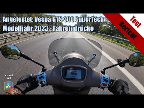Angetestet: Vespa GTS 300 SuperTech Modell 2023 - Fahreindrücke und Vergleich zur GTS 125