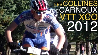 preview picture of video 'Les Collines de Carnoux 2012 Compétition Course VTT XC X-Country Cyclisme Vélo MTB Race Photo Vidéo'