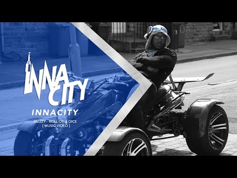 Snizzy - Roll of a Dice [ Music Video ] InnaCityUK
