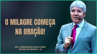 COMO REALIZAR OS SONHOS HUMANAMENTE IMPOSSÍVEIS | HERNANDES DIAS LOPES