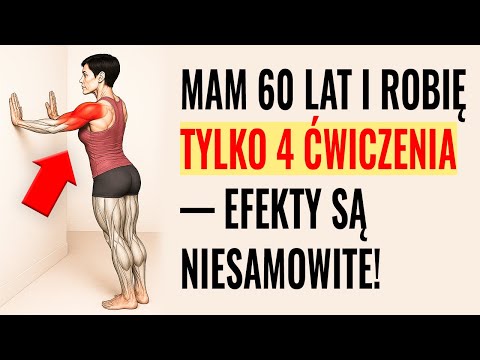 Przywróć siłę MIĘŚNIOWĄ po 60. roku życia, wykonując te 4 proste ćwiczenia w domu!