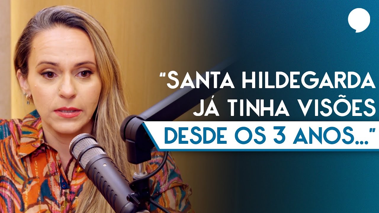 A HISTÓRIA DE SANTA HILDEGARDA DE BINGEN (Dra. Priscila Antunes)