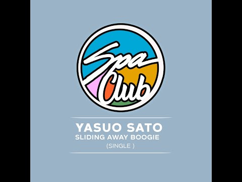 Spa Club [SPC045] YASUO SATO - Sliding Away Boogie (Original Mix)