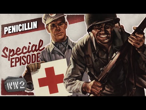 Did a Wonder Drug Win World War Two? - WW2 Special