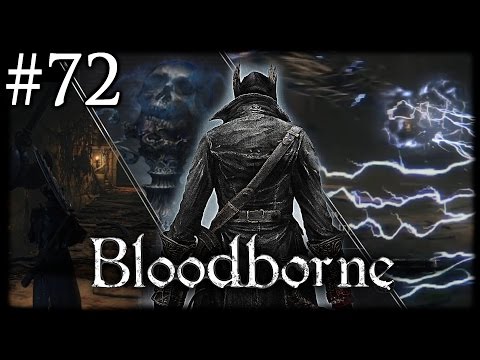 Zagrajmy w Bloodborne [#72] - Błyskawice