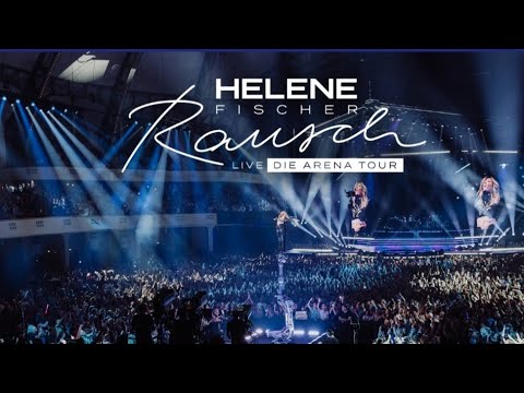 Helene Fischer - Rausch Live (Die Arena Tour) - Full ARD Show