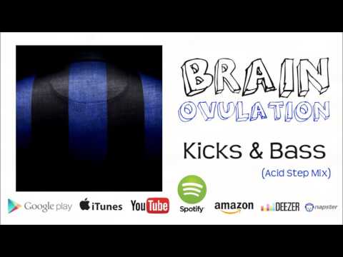 Brain Ovulation "Kicks & Bass" Acid Step Mix 2002