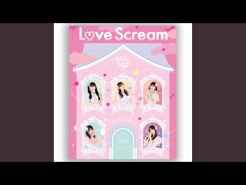 L♡ve Scream