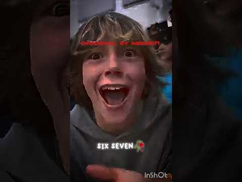 Original six seven meme 🥀😬 #sixseven #meme2025 #memes #67 #trending #shorts
