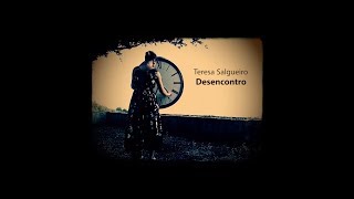 Teresa Salgueiro | Desencontro [Official Video]