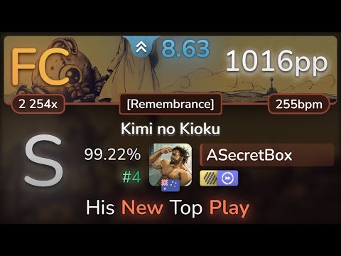 ASecretBox | Shoji Meguro - Kimi no Kioku [Remembrance] +HDDT 99.22% (#4 1016pp FC) - osu!
