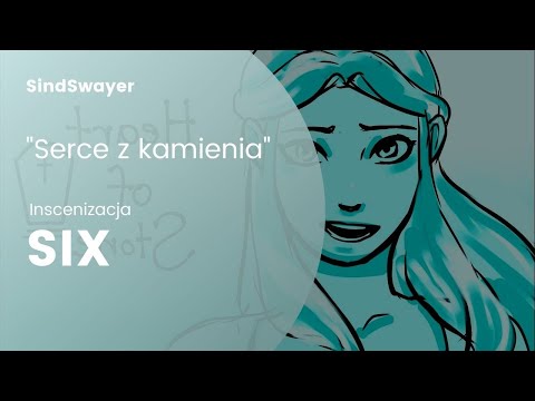 Serce z kamienia (Heart of Stone- SIX- Polish version) Studio Accantus