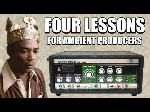 Four Lessons From KING TUBBY For Ambient Producers