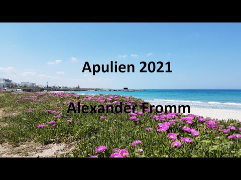Apulien 2021 - Fromm Reisen