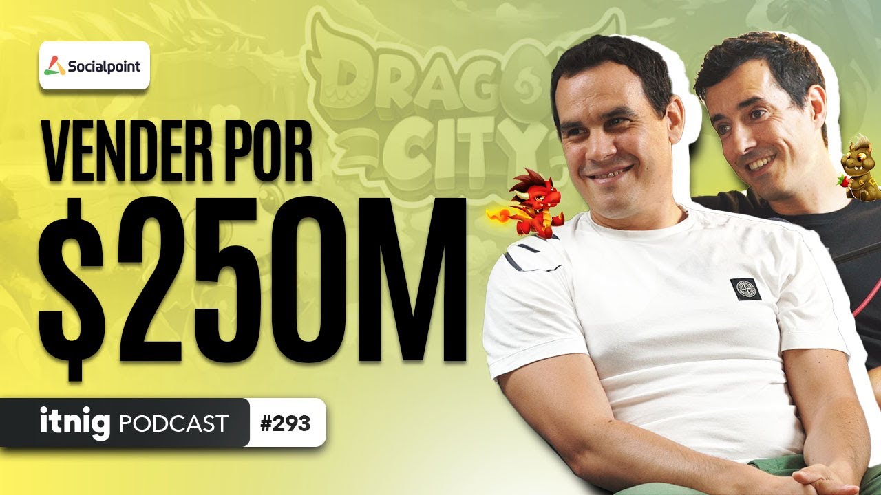SOCIALPOINT: VENDER una EMPRESA de GAMING por 250M | Podcast #293