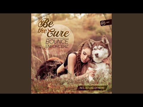 Be The Cure (Original Mix)
