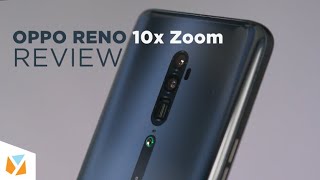 Oppo Reno 10x zoom Review