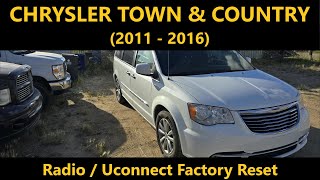 Chrysler Town & Country - HOW TO RESET RADIO / UCONNECT TO FACTORY SETTINGS (2011 - 2016)