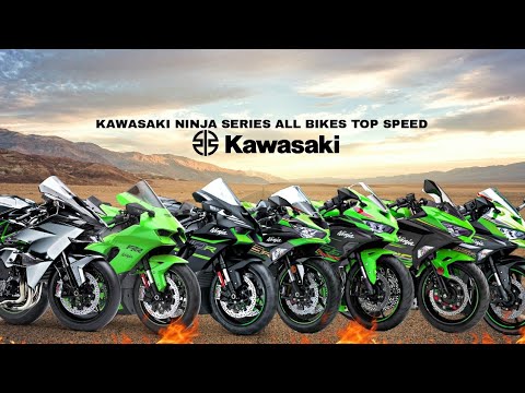 Kawasaki Ninja 125 250 300 ZX25R ZX4RR 400 650 ZX6R 1000 ZX10R ZX14R H2 H2R Top Speed